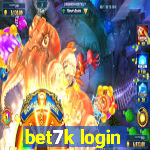 bet7k login